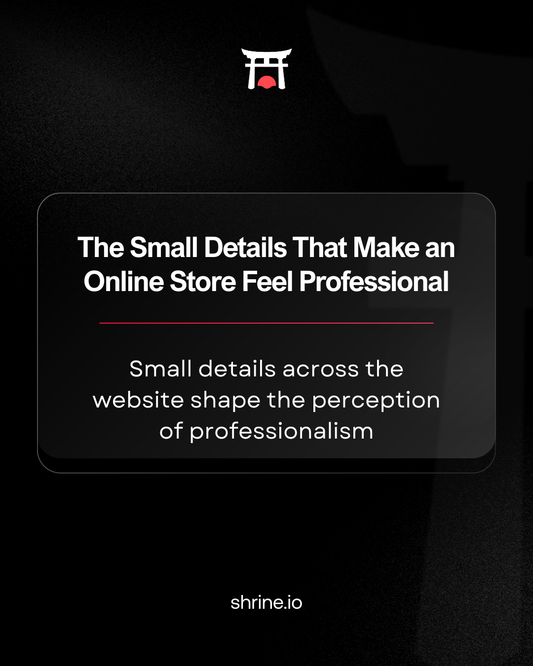Shrine graphic about the small details that make an online store feel professional.